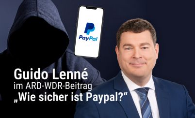 Wir in den Medien: Rechtsanwalt Guido Lenné im ARD-WDR-Beitrag „Wie sicher ist Paypal? Betrug, Scams und Kundenerfahrungen | Echt?